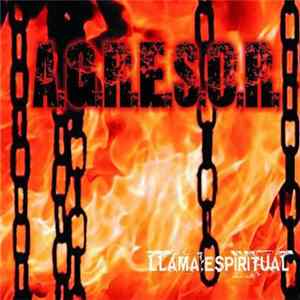 A.G.R.E.S.O.R. - Llama Espiritual FLAC