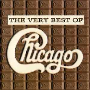 Chicago - The Very Best Of FLAC