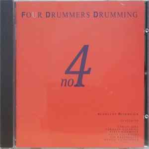 Four Drummers Drumming - No 4 FLAC