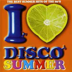 Various - I Love Disco Summer Vol.2 FLAC