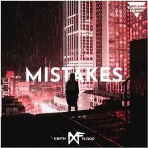 Ninth Floor - Mistakes FLAC