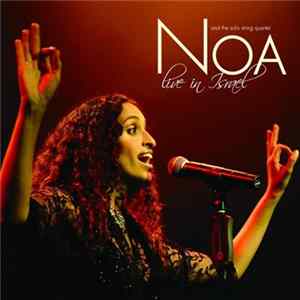 Noa And The Solis String Quartet - Live In Israel FLAC
