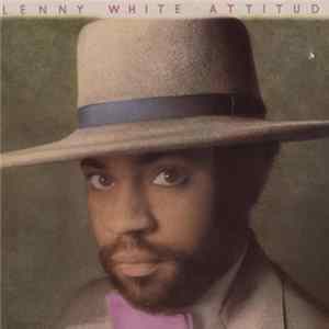 Lenny White - Attitude FLAC
