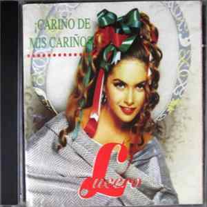 Lucero - Cariño De Mis Cariños FLAC