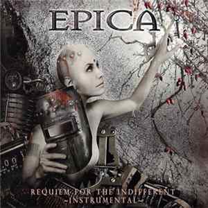 Epica - Requiem For The Indifferent ~Instrumental~ FLAC