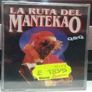 Q & Q - La Ruta Del Mantekao FLAC