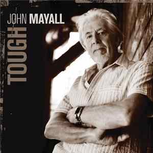 John Mayall - Tough FLAC
