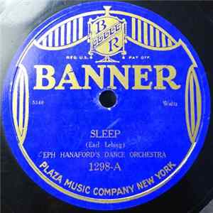 Eph Hanaford's Dance Orchestra / Imperial Dance Orchestra - Sleep / Cielito Lindo (Beautiful Heaven) FLAC