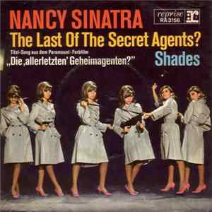 Nancy Sinatra - The Last Of The Secret Agents? / Shades FLAC