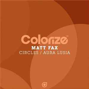 Matt Fax - Circles / Aura Lusia FLAC