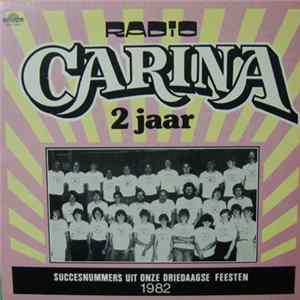 Various - Radio Carina 2 Jaar - Radio Carina Hits FLAC