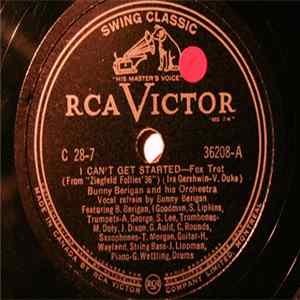 Bunny Berigan And His Orchestra - I Can't Get Started / The Prisoner's Song FLAC