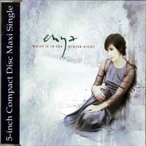 Enya - White Is In The Winter Night FLAC