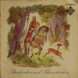 Brüder Grimm - Brüderchen Und Schwesterchen FLAC