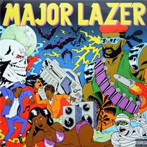Major Lazer - Guns Don't Kill People... Lazers Do FLAC