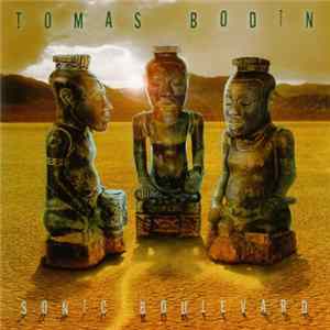 Tomas Bodin - Sonic Boulevard FLAC