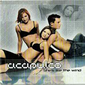 Acapulco - She's Like The Wind FLAC