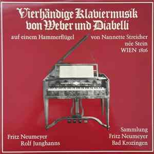 Diabelli, Weber, Fritz Neumeyer, Rolf Junghanns - Vierhändige Klaviermusik Von Weber Und Diabelli FLAC