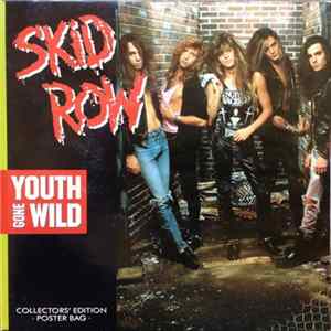Skid Row - Youth Gone Wild FLAC