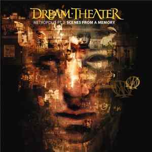 Dream Theater - Metropolis Pt. 2: Scenes From A Memory FLAC
