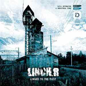 Linch.R - 4.Ward To The P@st FLAC