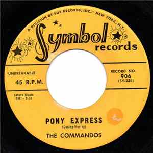 The Commandos - Pony Express / Groovy Feeling FLAC