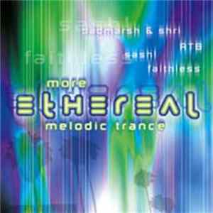 Various - More Ethereal: Melodic Trance FLAC