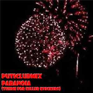 PutiClubMix - Paranoia (Theme For Killer Knickers) FLAC