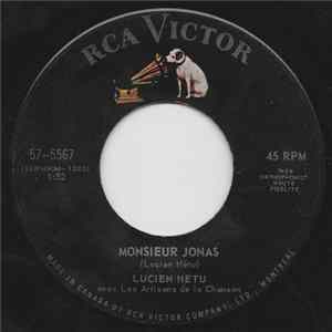Lucien Hetu Avec Les Artisans De La Chanson - Monsieur Jonas FLAC