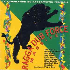 Various - Ragga Dub Force Ma$$ive FLAC