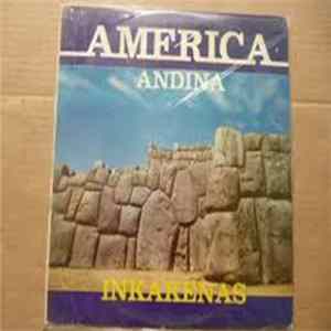 Inkakenas - Americ Andina FLAC