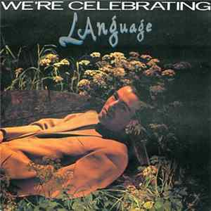 Language - We're Celebrating FLAC