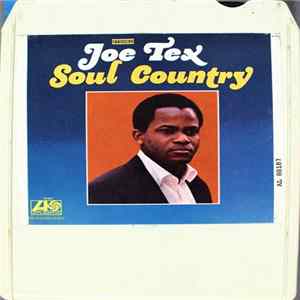 Joe Tex - Soul Country FLAC