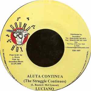 Luciano - Aluta Continua (The Struggle Continues) FLAC
