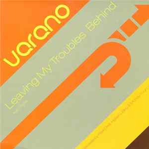 Varano Feat. Chords - Leaving My Troubles Behind FLAC