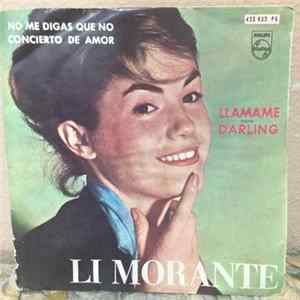 Li Morante - Llamame / Darling / No Me Digas Que No / Concierto De Amor FLAC
