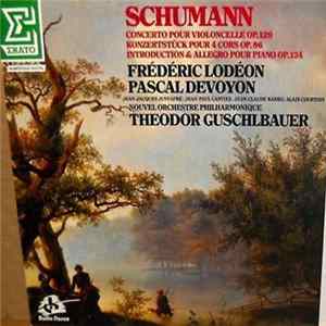 Nouvel Orchestre Philharmonique De Radio-France - Schumann - Concerto Pour Violoncelle Op. 129 / Konzertstuck Pour 4 Cors Op. 86 / Allegro De Concert Avec Introduction Pour Piano Op. 134 FLAC