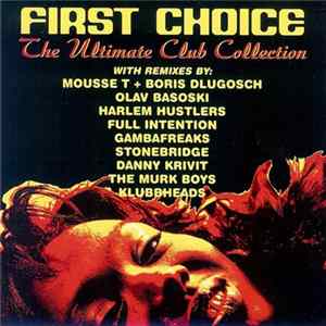 First Choice - The Ultimate Club Collection FLAC