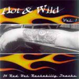 Various - Hot & Wild Vol.1 - 24 Red Hot Rockabilly Inches FLAC