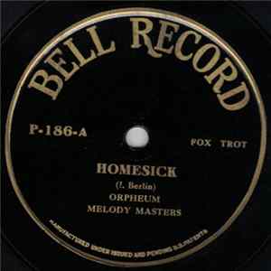 Orpheum Melody Masters / Symphonia Dance Orchestra - Homesick / Down Old Virginia Way FLAC