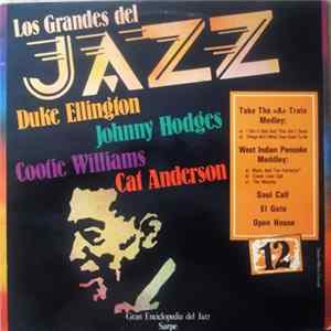 Duke Ellington / Johnny Hodges / Cootie Williams / Cat Anderson - Los Grandes Del Jazz 12 FLAC
