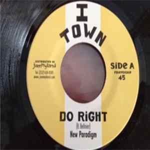 New Paradigm / Bert & 10 Ft. Ganja Plant - Do Right / Top Down FLAC