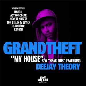 Grandtheft - My House / Hear This FLAC