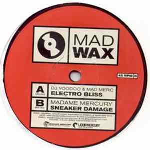 Madame Mercury - Electro Bliss / Sneaker Damage FLAC