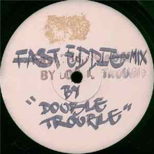 The DJ Fast Eddie - Fast Eddie Megamix By Double Trouble FLAC