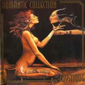 Various - Romantic Collection. Mystique FLAC