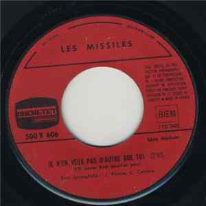 Les Missiles - Je N'En Veux Pas D'Autre Que Toi FLAC