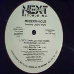 Modern-Nique Featuring Larry Woo - Love's Gonna Get You (Watch Out Baby For Love) FLAC