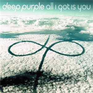 Deep Purple - All I Got Is You FLAC