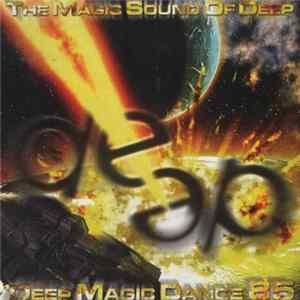 Various - Deep Magic Dance 85 FLAC